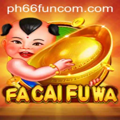 Exploring the Exciting World of FaCaiFuWa: A Deep Dive into Gameplay and Current Trends