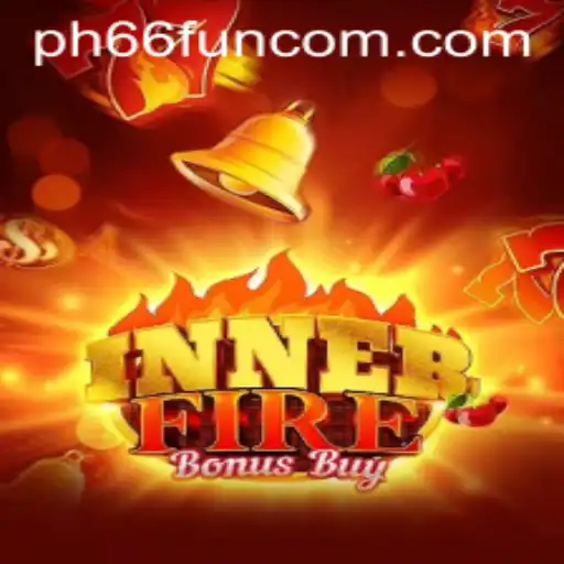 Explore the Thrilling World of InnerFireBonusBuy and Uncover the Excitement of ph66 fun